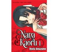 Nana Kaoru Volume 1 by Ryuta Amazume Ryuta Amazume (Auteur)