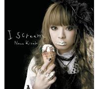 Nana Kitade - I Scream (Normal Edition) (Japan Version) [DE Import]