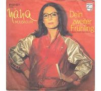 Nana Mouskouri - Dein zweiter Frühling ( Some Broken Hearts Never Mend) / Zum Glück gehört Musik / Nana Mouskouri / 1982 / Bildhülle / Deutsche Pressung / PHILIPS # 810 362-7 / 7" Vinyl Single Schallplatte