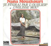 Nana Mouskouri - Je Finirai Par L’Oublier / Milisse Mou [Vinyle 45 tours 7"]