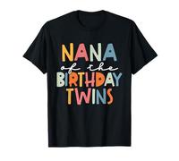 Nana of The Birthday Twins Kids Great Grandma Twin Bday T-Shirt
