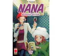 Nana. Reloaded edition (Vol. 17)