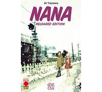Nana. Reloaded Edition (Vol. 21)