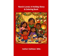 Nana’s Loves A Holiday Story & Coloring Book