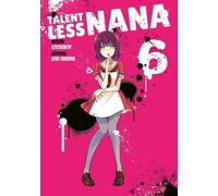 Nana sans talent. Volume 6