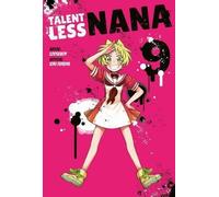 NANA SANS TALENT. Volume 9