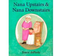 Nana Upstairs & Nana Downstairs