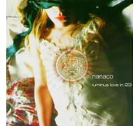 Nanaco - Luminous Love Ritual