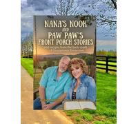 Nana's Nook and Paw Paw’s Front Porch