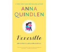 Nanaville by Anna Quindlen Anna Quindlen (Auteur)
