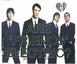 Nancy Boy - are Friends Electric [Import]