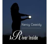Nancy Cassidy - A River Inside
