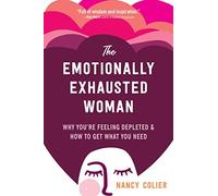 Nancy Colier - Emotionally Exhausted Woman Why You're Feeling De - G245z