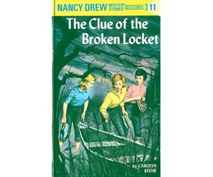 Nancy Drew 11: the Clue of the Broken Locket