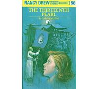 Nancy Drew 56: The Thirteenth Pearl by Keene, Carolyn (1978) Hardcover