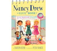 Nancy Drew Clue Book Spring Mysteries 3-in-1: Springtime Crime; Puppy Love Prank; Bird Bonanza
