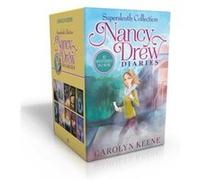 Nancy Drew Diaries Supersleuth Collection Curse of the Arctic Star Strangers on a Train Mystery of the Midnight Rider Once Upon a Thriller Sabotage at Wi Carolyn Keene (Auteur)