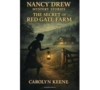 Nancy Drew: The Secret of Red Gate Farm (Book 6)