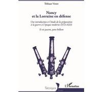 Thibaut Vetter – Nancy et la Lorraine en défense – Une introduction (1572-1633) – Broché