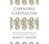 Nancy Fraser Cannibal Capitalism (Poche)