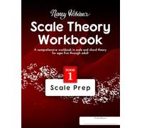 Nancy Hibdon's Scale Theory Workbook - Book 1 Scale Prep: A comprehensive workbook in scale and chord theory for ages five though adult.