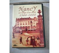 Nancy - Le Temps D'un Siècle