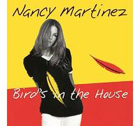 Nancy Martinez - Birds in the house//Nancy Martinez