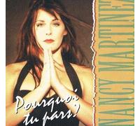 Nancy Martinez - Pourquoi Tu Pars