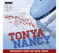 Nancy Opel Tonya & Nancy Highlights from the Rock Opera Live at Feinstein's (CD)