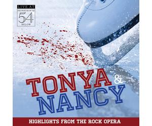 Nancy Opel Tonya & Nancy Highlights from the Rock Opera Live at Feinstein's (CD)