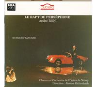 Nancy Opera Orch. - Le Rapt de Perséphone
