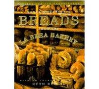 Nancy Silverton's Breads from the LA Brea Bakery Laurie Ochoa, Nancy Silverton (Auteur)