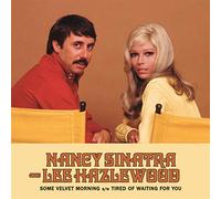 Nancy Sinatra & Lee Hazlewood - Some Velvet Morning/Tired of Waiting for You (Colo [Import]