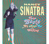 Nancy Sinatra - These Boots are Made for Walkin' [Import]