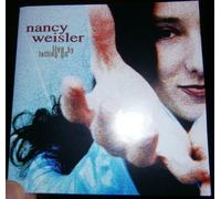 Nancy Weisler - Live By Letting Go (UK Import)