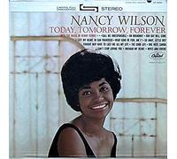 Nancy Wilson - Nancy Wilson: Today, Tomorrow, Forever [Vinyl]