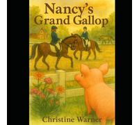 Nancy's Grand Gallop: Nancy Mc Fancy Pants