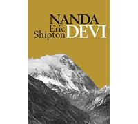 Nanda Devi: Nanda Davi Exploration and Ascent