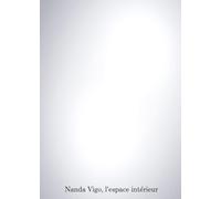 Nanda Vigo L'espace intérieur - Justine Despretz - Norma - broché - Catalogue d'exposition