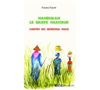 Fouma Traoré – Nandiman le brave chasseur – Contes du Burkina Faso – Livre CD
