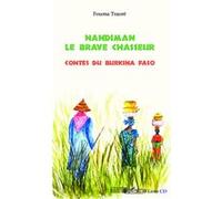 Fouma Traoré – Nandiman le brave chasseur – Contes du Burkina Faso – Livre CD