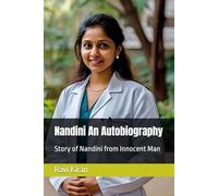 Nandini An Autobiography: Story of Nandini from Innocent Man