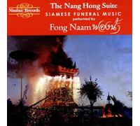 Nang Hong Suite, The - Siamese Funeral Music by Fong Naam (1992-06-26)