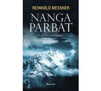 Nanga Parbat Reinhold Messner (Auteur), Claire Boulard (Traduction)