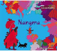 Nangma Découvrir le Tibet - Gabrielle Richard - Dharma Eds - broché - Guide