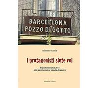 Nania, M: I Protagonisti Siete Voi. Le Amministrative 2015 L