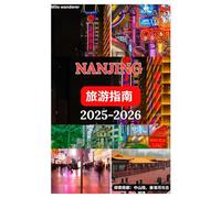 Nanjing travel guide 2025-2026: “Exploring the Southern Capital: Sun Yat-sen Mausoleum, Qinhuai River, and the Ancient City Wall”