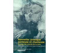Nannette Lévesque, conteuse et chanteuse du pays des sources de la Loire: La collecte de Victor Smith (1871-1876)