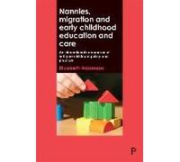 Nannies, Migration And Early Childhood Education And Care