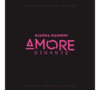Nannini Gianna - Amore Gigante (Black Vinyl Version)